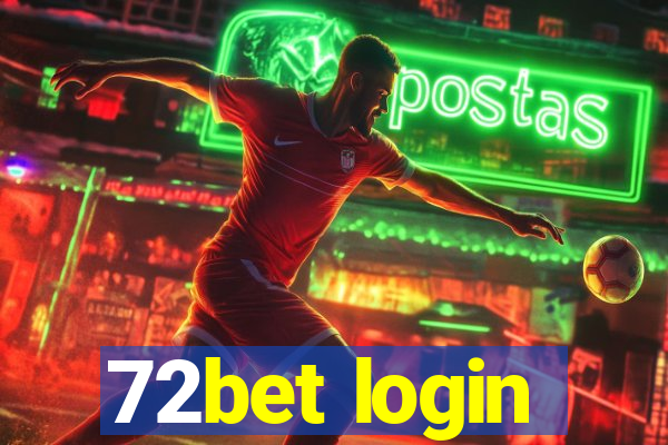 72bet login